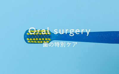 Oral surgery